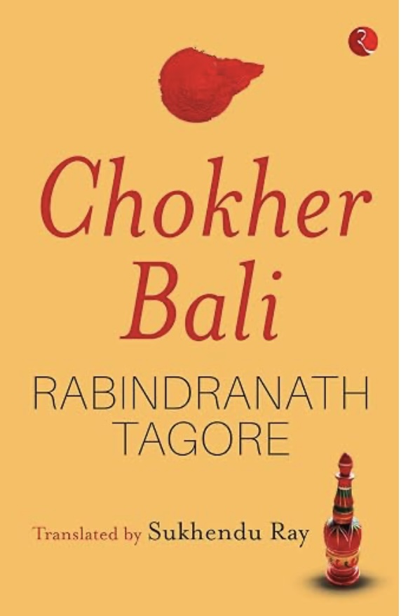Chokher Bali - Rabindranath Tagore