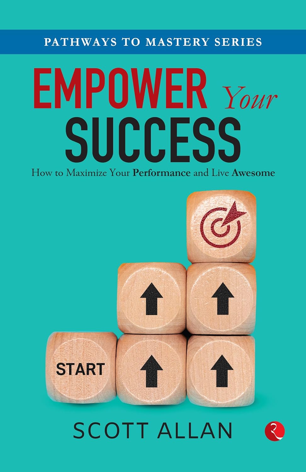 Empower Your Success: Success Strategies To Maximize Performance