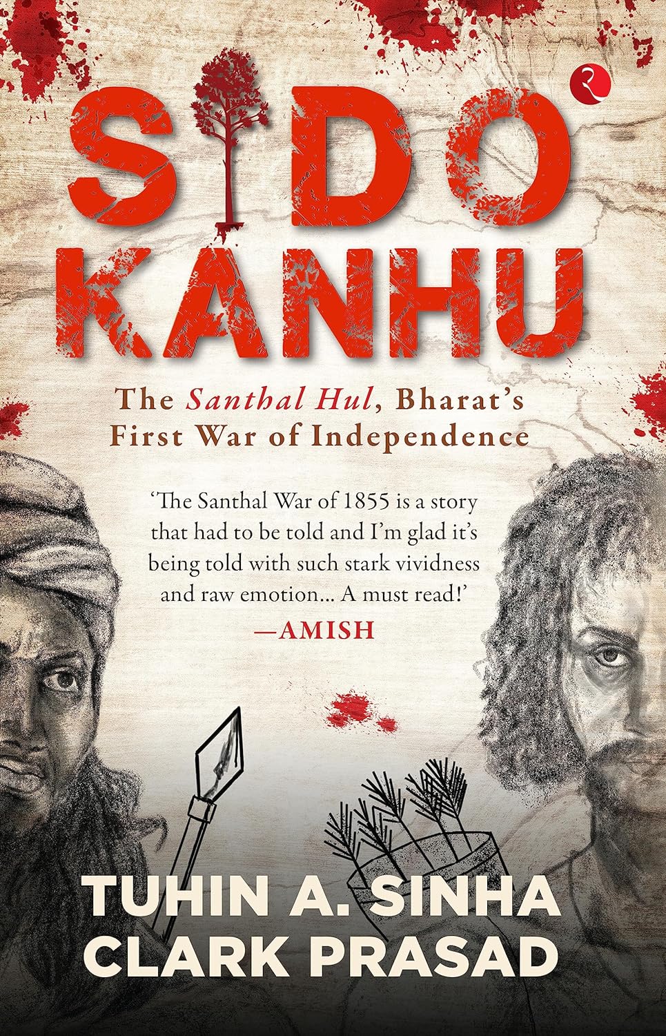 Sido Kanhu The Santhal Hul, Bharat’s First War Of Independence