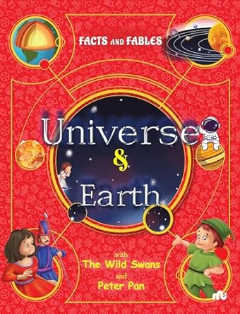 Facts And Fables Universe And Earth