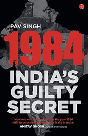 1984:India’s Guilty Secret