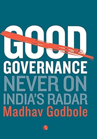 Good Governance; Never On India'S Radar