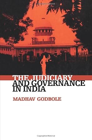 The Judiciary And Governance In India