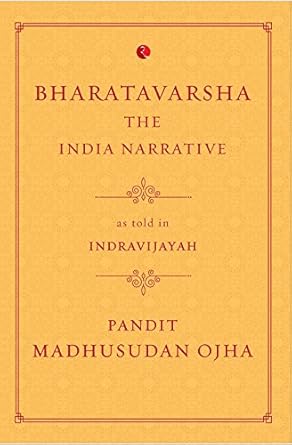Bharatavarsha: The India Narrative