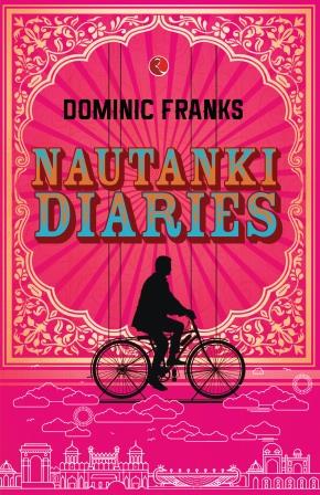 Nautanki Diaries