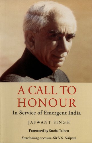 A Call To Honour: In Service Of Emergent India