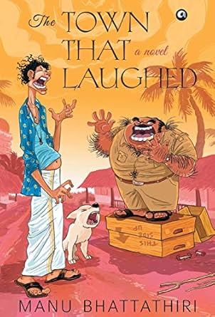The Town That Laughed: A Novel