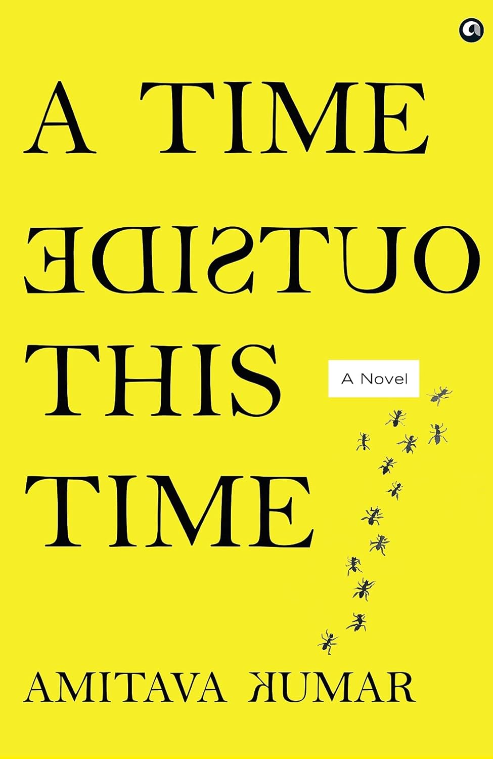 A Time Outside This Time: A Novel