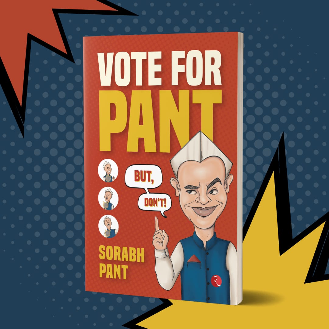 Vote For Pant But, Don’t